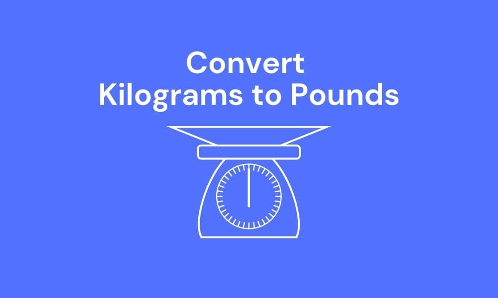 KG To LBS Convert Kilograms To Pounds Easily Eggradients